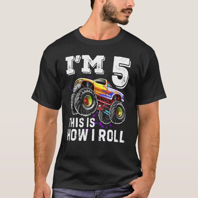 I'm 5 This Is How I Roll Monster Truck 5th Birthda T-Shirt (Front)