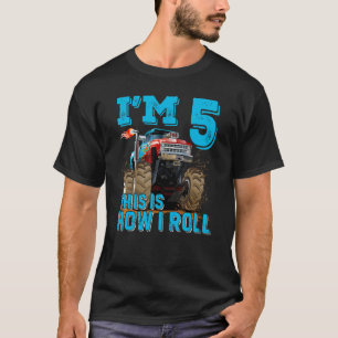 I'm 5 This Is How I Roll Monster Truck 5th Birthda T-Shirt