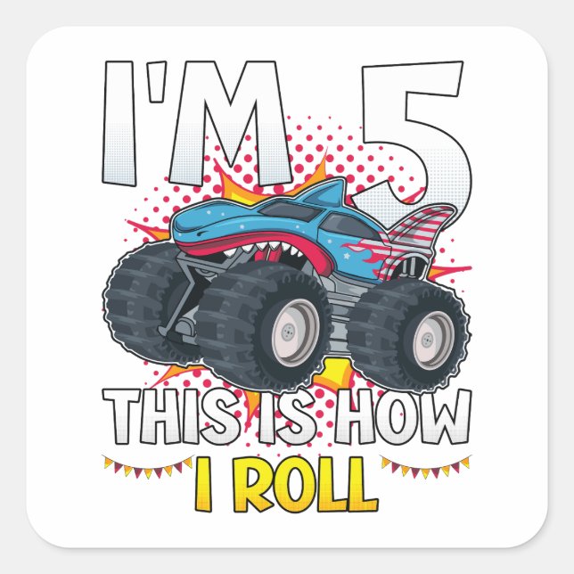 I'm 5 This is how I roll Monster Truck Square Sticker (Front)