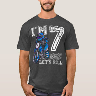 I'm 7 Let's Roll 7th Birthday Dirt Bike Motocross  T-Shirt
