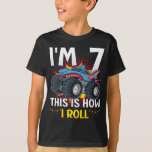 I'm 7 This is how I roll Monster Truck Boy T-Shirt<br><div class="desc">I'm 7 This is how I roll Monster Truck 7th Birthday Boys Family Matching Design Gift Tee Boy T-shirt Classic Collection.</div>