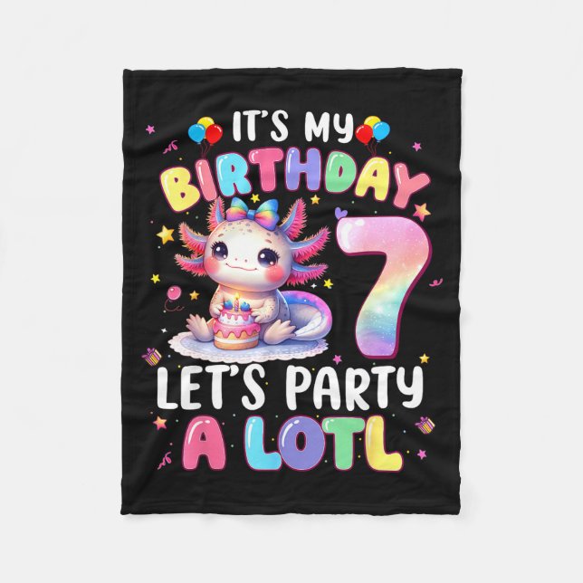 I'm 7th Birthday Girl Cute Axolotl 7 Year Old Bday Fleece Blanket (Front)