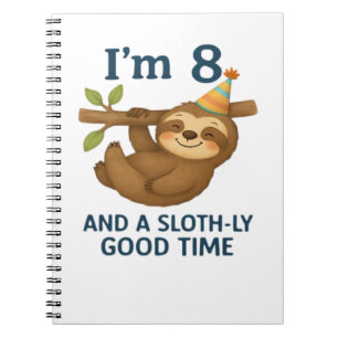 I'm 8 and a Sloth-ly Good Time Classic T-Shirt Notebook