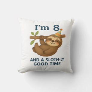 I'm 8 and a Sloth-ly Good Time Classic T-Shirt Throw Pillow