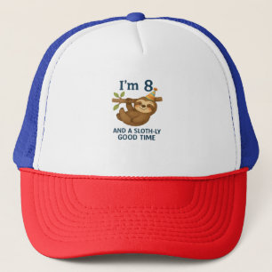 I'm 8 and a Sloth-ly Good Time Classic T-Shirt Trucker Hat