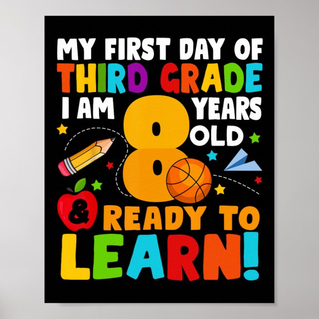 I'm 8 Ready To Learn My Back To School Third 3rd G Poster (Front)