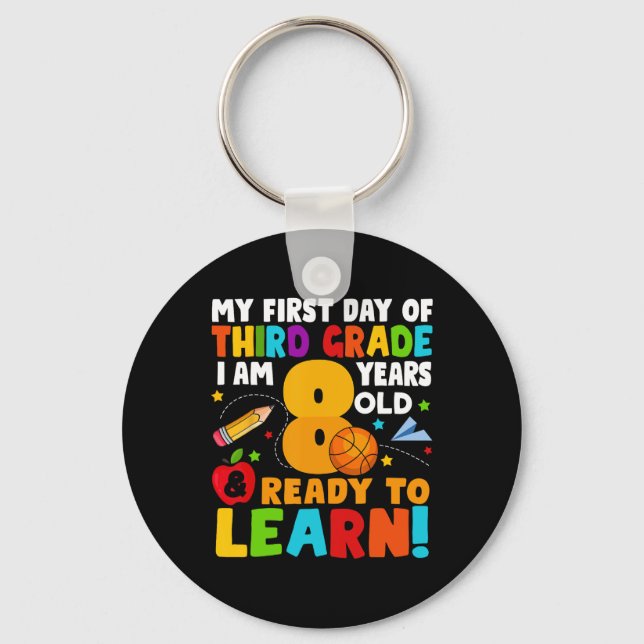I'm 8 Ready To Learn My Byck To School Third 3rd G Keychain (Front)