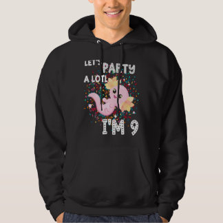I'm 9 Axolotl 9th Birthday Cute Let's Party A Lotl Hoodie