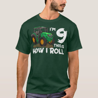 I'm 9th This Is How I Roll Farm Tractor Farmer Fam T-Shirt