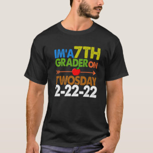 I'm A 7Th Grade On Twosday School Grade 2022 Feb 2 T-Shirt