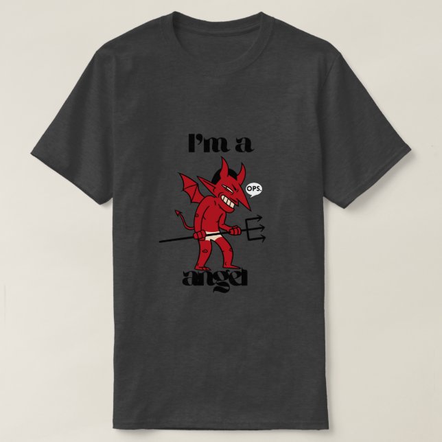I'm a angel T-Shirt (Design Front)