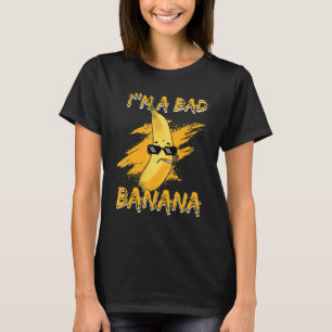 I'm A Bad Banana Funny Women Banana Yellow Fruit L T-Shirt