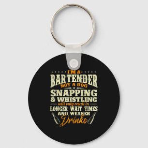 I'm A Bartender Not A Dog - Tapster Bartending Bar Keychain