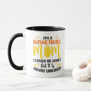 I'm A Basketball Mom Cute Mother Sports Fan Funny Mug