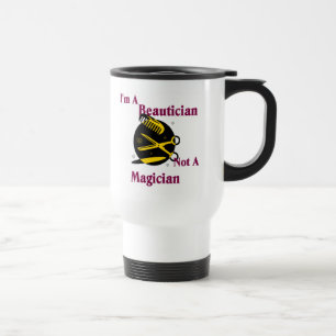 I'm a Beautician not a Magician Mug