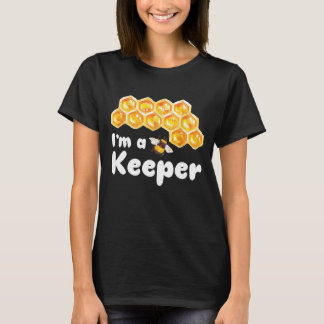 Im A Bee Keeper T-Shirt