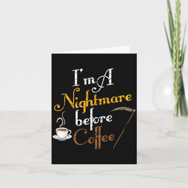 Im A Before Coffee Funny Scary Halloween Card (Front)