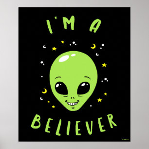 I'm A Believer Poster