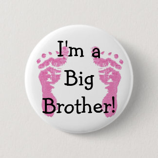 I'm a Big Brother! 2 Inch Round Button