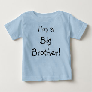 I'm a Big Brother! Baby T-Shirt