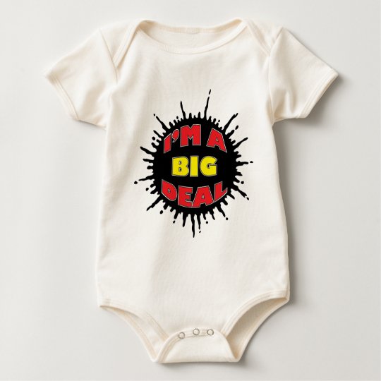 I'm A Big Deal - Sly Social Commentary Baby Bodysuit