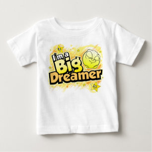 I'm a Big Dreamer Baby T T-Shirt
