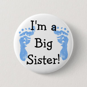 I'm a Big Sister! 2 Inch Round Button