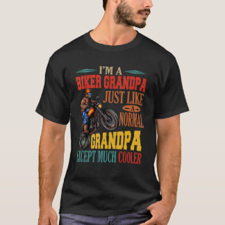 I'm A Biker Grandpa  Much Cooler Motorcycle Biker T-Shirt