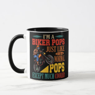 I'm A Biker Pops Funny Much Cooler Motorcycle Mug