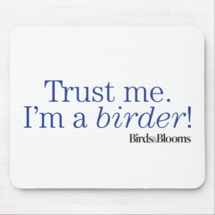 I'm a Birder Mouse Pad