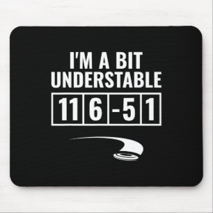 I'm A Bit Understable Funny Disc Golfer Disc Golf Mouse Pad