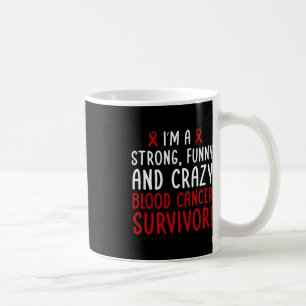 I'm a Blood Cancer Survivor! Blood Cancer Awarenes Coffee Mug