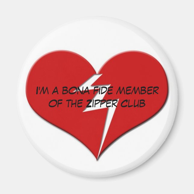 I'm a Bona Fide Member of the Zipper Club Magnet (Front)