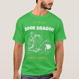 I'm A Book Dragon Not A Worm Book Lover640 T-Shirt