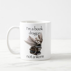 I'm a Book Dragon not a Worm Coffee Mug