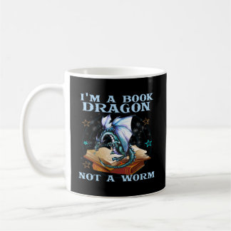 I'M A Book Dragon Not A Worm Dragons Coffee Mug