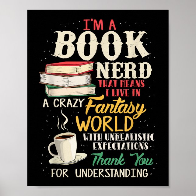I'm a Book Nerd - Book Lover - Literature Poster (Front)