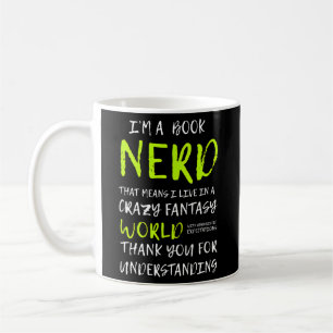 Im A Book Nerd For Book Coffee Mug