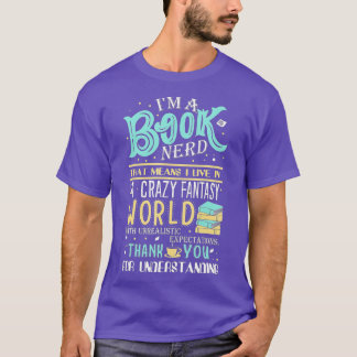 I'm a Book Nerd  T-Shirt