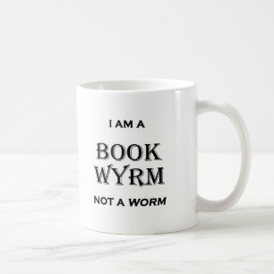 I'm a Book Wyrm Not a Worm Coffee Mug