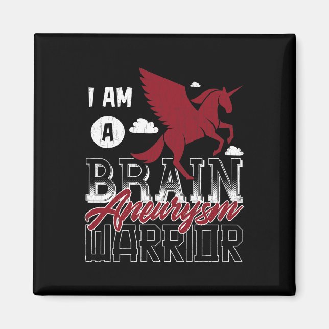 I'm A Brain Aneurysm Warrior Awareness Support Gra Magnet (Front)