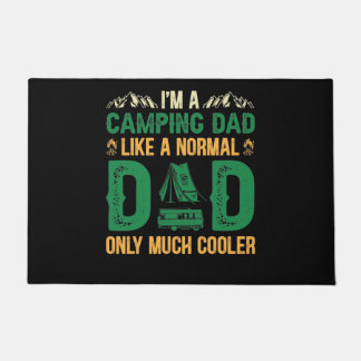 I'm A Camping Dad Like a Normal Dad Only Much Cool Doormat