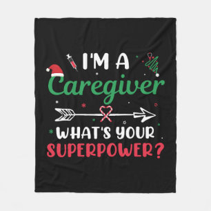 I'm a Caregiver What's your Superpower Christmas Fleece Blanket