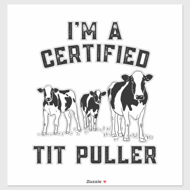 I'm A Certified Tit Puller Funny Cow Farmer (Sheet)
