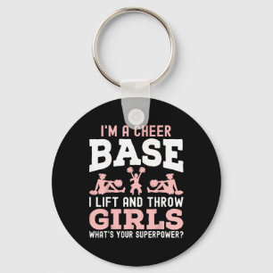 I'm A Cheer Base A Lift And Throw Girl - Cheerlead Keychain