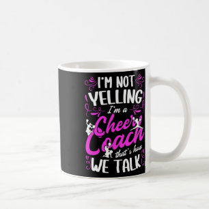 I'm A Cheer Coach Cheerleading Coach Cheerleader C Coffee Mug