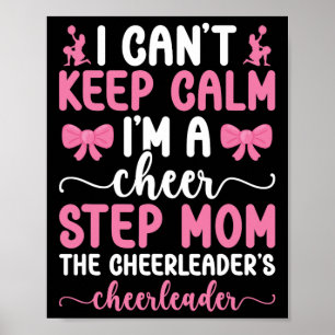 I'm A Cheer Step-mom Of A Cheerleader Stepmother Poster