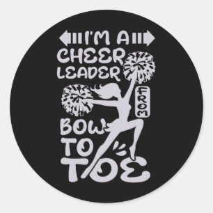 I'm A Cheerleader From Bow To Toe Classic Round Sticker