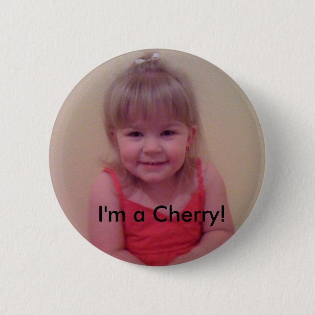 I'm a Cherry 2 Inch Round Button (Front)