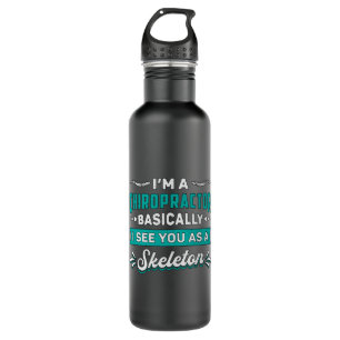 I'm A Chiropractor Skeleton Spine Chiropractic 710 Ml Water Bottle